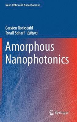 bokomslag Amorphous Nanophotonics