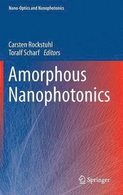 bokomslag Amorphous Nanophotonics