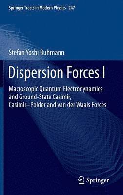 Stefan Yoshi Buhmann - Dispersion Forces I, Inbunden