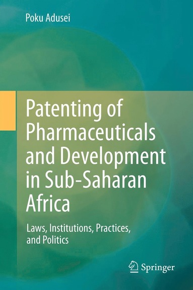 bokomslag Patenting of Pharmaceuticals and Development in Sub-Saharan Africa