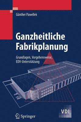 Ganzheitliche Fabrikplanung 1