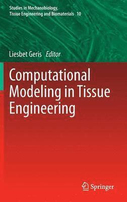 bokomslag Computational Modeling in Tissue Engineering