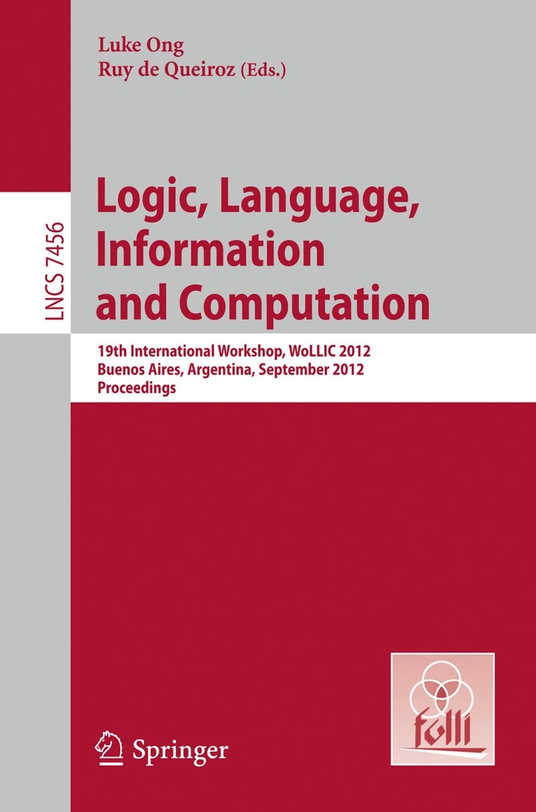 Luke Ong, Ruy de Queiroz, Ruy De Queiroz - Logic, Language, Information, and Computation, Häftad
