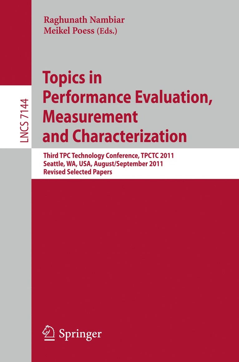 Topics in Performance Evaluation, Measurement and Characterization 1