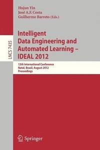 bokomslag Intelligent Data Engineering and Automated Learning -- IDEAL 2012