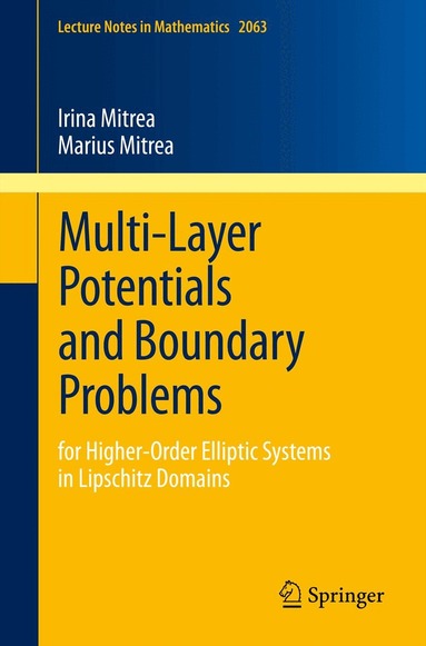 Irina Mitrea, Marius Mitrea - Multi-Layer Potentials and Boundary Problems, Häftad