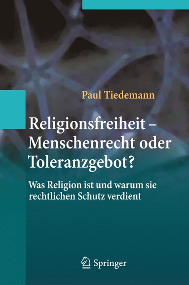 bokomslag Religionsfreiheit - Menschenrecht oder Toleranzgebot?