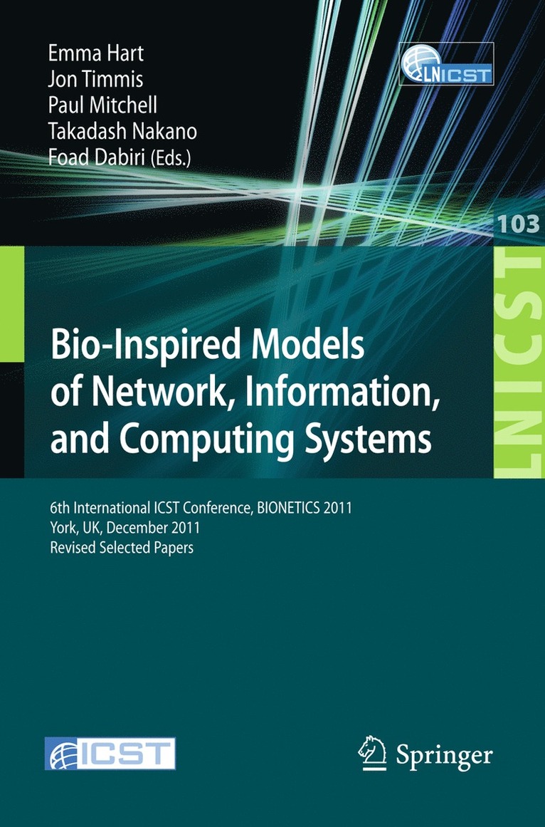 Emma Hart, Jonathan Timmis, Paul Mitchell, Tadashi Nakano, Foad Dabri - Bio-Inspired Models of Network, Information, and Computing Systems, Häftad