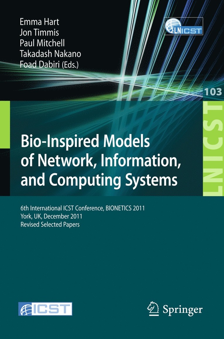 Bio-Inspired Models of Network, Information, and Computing Systems 1