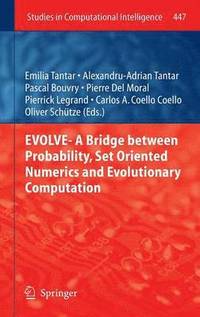 bokomslag EVOLVE- A Bridge between Probability, Set Oriented Numerics and Evolutionary Computation