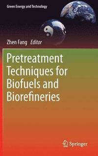 bokomslag Pretreatment Techniques for Biofuels and Biorefineries