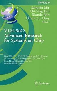 bokomslag VLSI-SoC: The Advanced Research for Systems on Chip