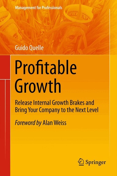 Guido Quelle - Profitable Growth, Inbunden