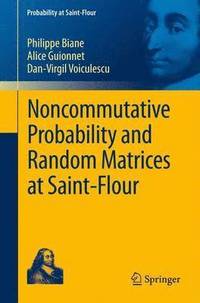bokomslag Noncommutative Probability and Random Matrices at Saint-Flour