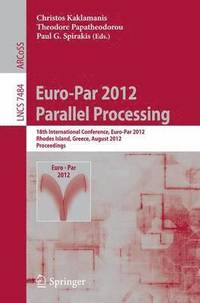 bokomslag Euro-Par 2012 Parallel Processing