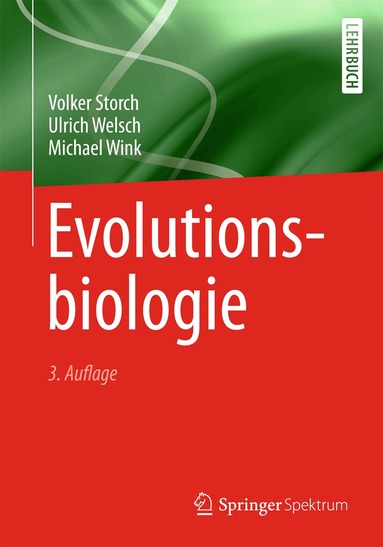 Volker Storch, Ulrich Welsch, Michael Wink - Evolutionsbiologie, Inbunden
