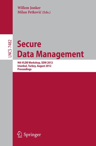 Willem Jonker, Milan Petković - Secure Data Management, Häftad