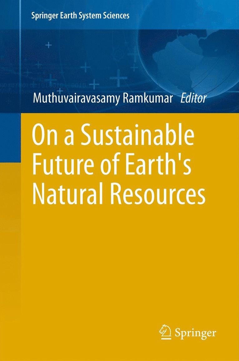 Mu. Ramkumar, Mu Ramkumar - On a Sustainable Future of the Earth's Natural Resources, Inbunden