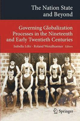 Isabella Löhr, Roland Wenzlhuemer - Nation State and Beyond, Häftad