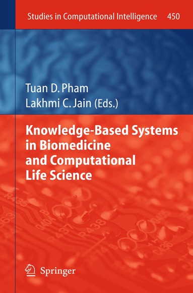 Tuan D. Pham, Lakhmi C. Jain - Knowledge-Based Systems in Biomedicine and Computational Life Science, Inbunden