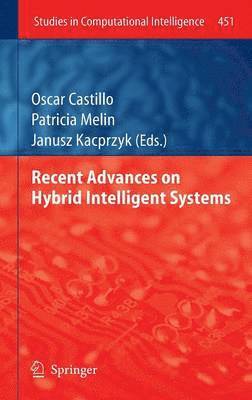Recent Advances on Hybrid Intelligent Systems 1