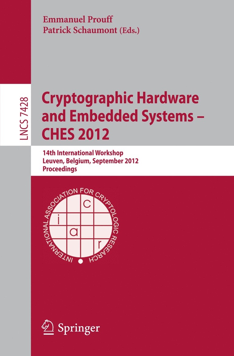 Emmanuel Prouff, Patrick R. Schaumont - Cryptographic Hardware and Embedded Systems -- CHES 2012, Häftad