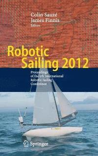 bokomslag Robotic Sailing 2012