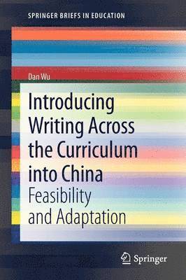 bokomslag Introducing Writing Across the Curriculum into China