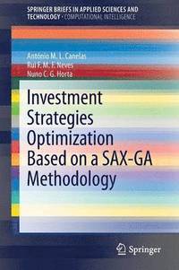 bokomslag Investment Strategies Optimization based on a SAX-GA Methodology
