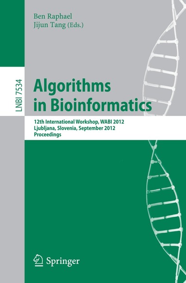 Ben Raphael, Jijun Tang - Algorithms in Bioinformatics, Häftad