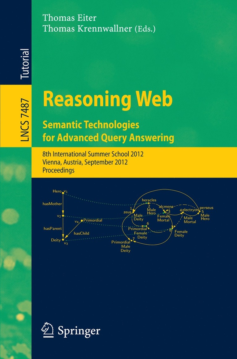 Thomas Eiter, Thomas Krennwallner - Reasoning Web - Semantic Technologies for Advanced Query Answering, Häftad