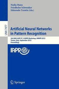 bokomslag Artificial Neural Networks in Pattern Recognition