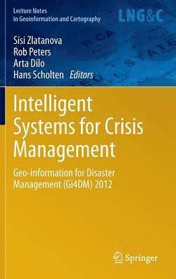 Intelligent Systems for Crisis Management 1
