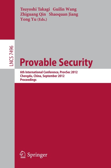 Tsuyoshi Takagi, Guilin Wang, Zhiguang Qin, Shaoquan Jiang, Yong Yu - Provable Security, Häftad