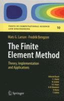 bokomslag The Finite Element Method: Theory, Implementation, and Applications