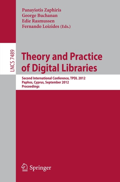 Panayiotis Zaphiris, George Buchanan, Edie Rasmussen, Fernando Loizides - Theory and Practice of Digital Libraries, Häftad