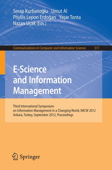 Serap Kurbanoglu, Umut Al, Phyllis Lepon Erdogan, Nazan Ucak - E-Science and Information Management, Häftad