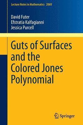 Guts of Surfaces and the Colored Jones Polynomial 1