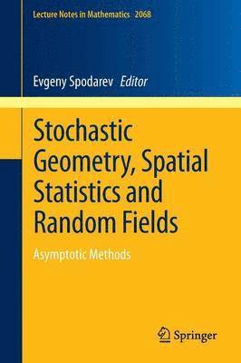 bokomslag Stochastic Geometry, Spatial Statistics and Random Fields