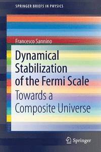 bokomslag Dynamical Stabilization of the Fermi Scale