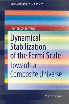 bokomslag Dynamical Stabilization of the Fermi Scale