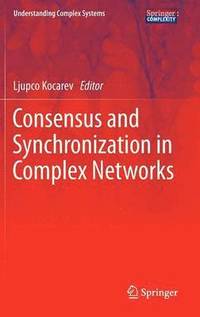 bokomslag Consensus and Synchronization in Complex Networks