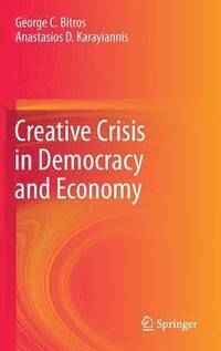 bokomslag Creative Crisis in Democracy and Economy