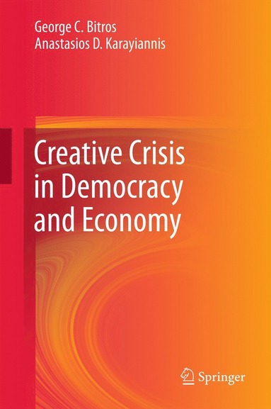 bokomslag Creative Crisis in Democracy and Economy