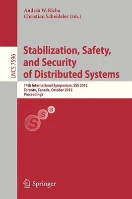 Stabilization, Safety, and Security of Distributed Systems 1