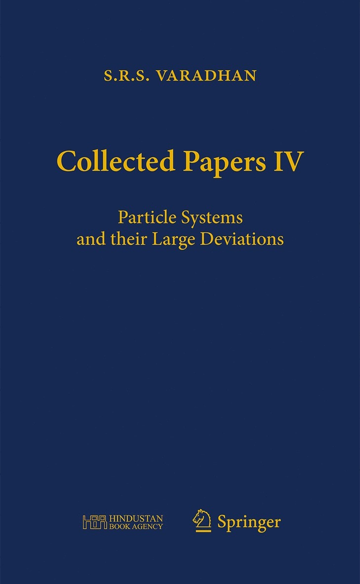 S.R.S. Varadhan, S. R. S. Varadhan, Rajendra Bhatia, Abhay Bhatt, K.R. Parthasarathy - Collected Papers IV, Inbunden