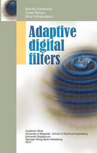 bokomslag Adaptive Digital Filters