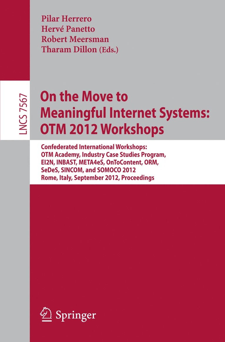 On the Move to Meaningful Internet Systems: OTM 2012 Workshops 1