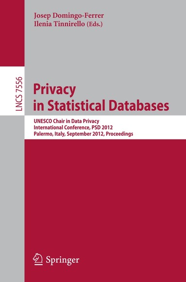Josep Domingo-Ferrer, Ilenia Tinnirello - Privacy in Statistical Databases, Häftad