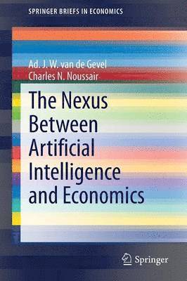 The Nexus between Artificial Intelligence and Economics 1